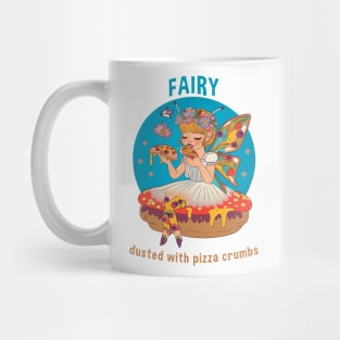 Fairy Dusted with Pizza Crumbs Funny Food Retro Anime Mug